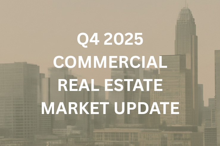 Q4 2025 COMMERCIAL REAL ESTATE MARKET UPDATE