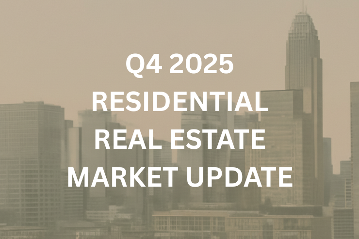 Q4 2025 RESIDENTIAL REAL ESTATE MARKET UPDATE